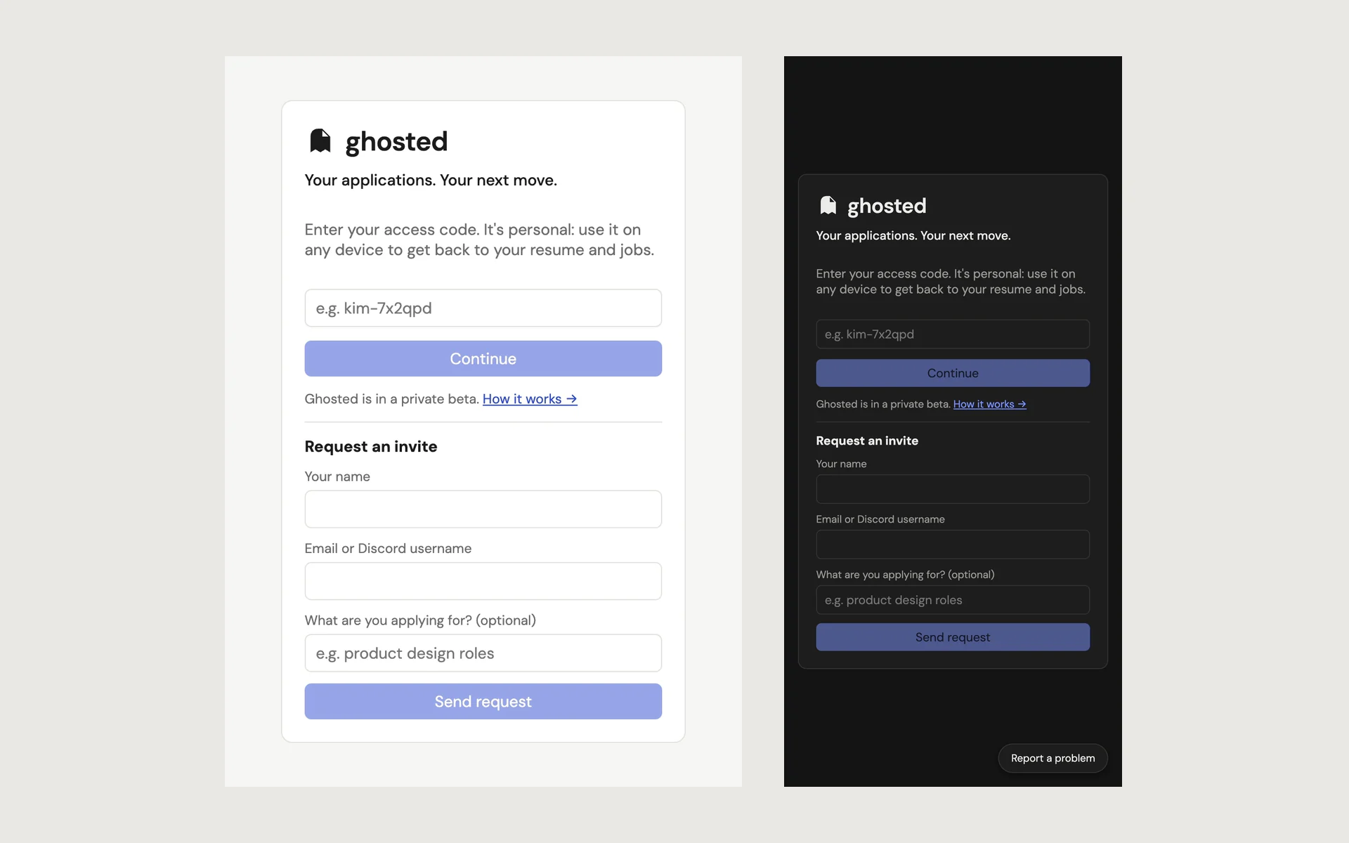 The Ghosted sign-in screen twice: on desktop in light mode and on a phone in dark mode. Each shows the Paper Ghost logo, the line 'Your applications. Your next move.', an access code field, a private beta note with a How it works link, and an open 'Request an invite' form asking for a name, an email or Discord username, and what you're applying for